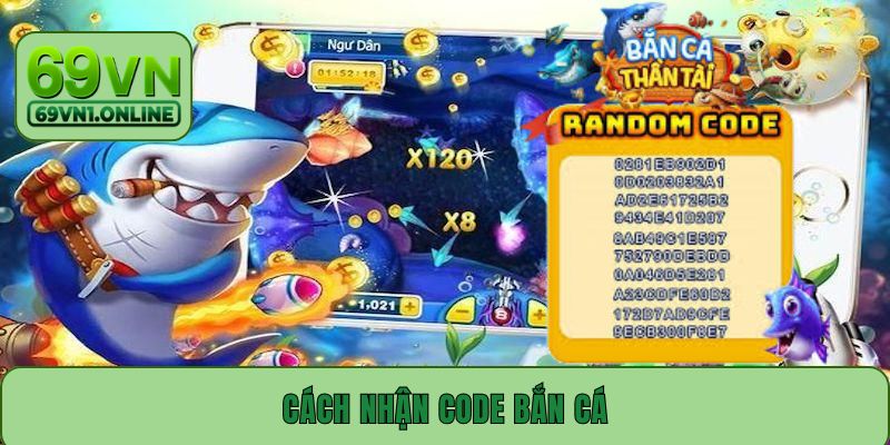4 Cách Nhận Code Bắn Cá Cực Đơn Giản Không Nên Bỏ Lỡ