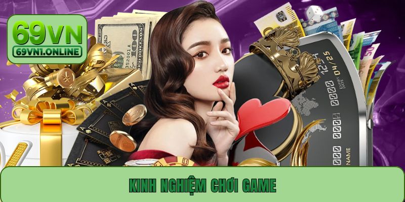 Kinh nghiệm chơi game - Bí kíp đổi đời nhanh chóng